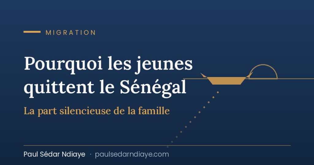Jeunes Sénégalais et émigration, article de Paul Sédar Ndiaye